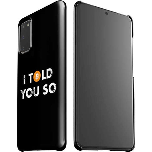 I Told You So Galaxy S20 Lite Case