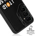 I Told You So Galaxy S24 FE Kickstand Case
