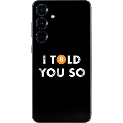 I Told You So Galaxy S24 Plus Skin