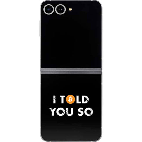 I Told You So Galaxy Z Flip6 Skin