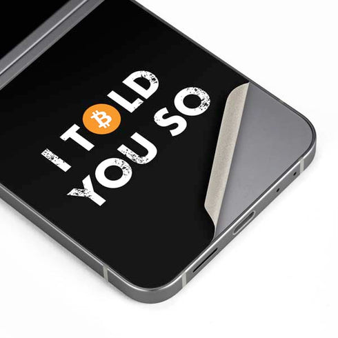 I Told You So Galaxy Z Flip6 Skin