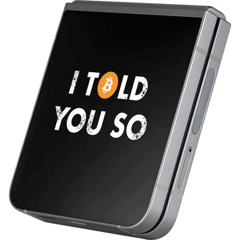 I Told You So Galaxy Z Flip6 Skin
