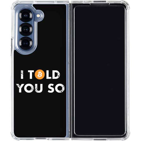 I Told You So Galaxy Z Fold6 Clear Case