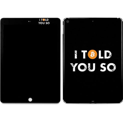 I Told You So Apple iPad Skin