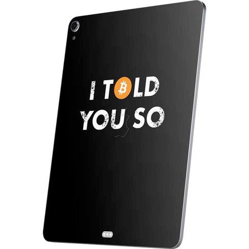 I Told You So Apple iPad Air Skin