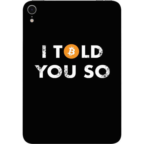 I Told You So Apple iPad Mini Skin