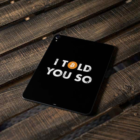 I Told You So Apple iPad Pro Skin