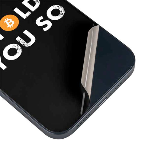 I Told You So iPhone Skins