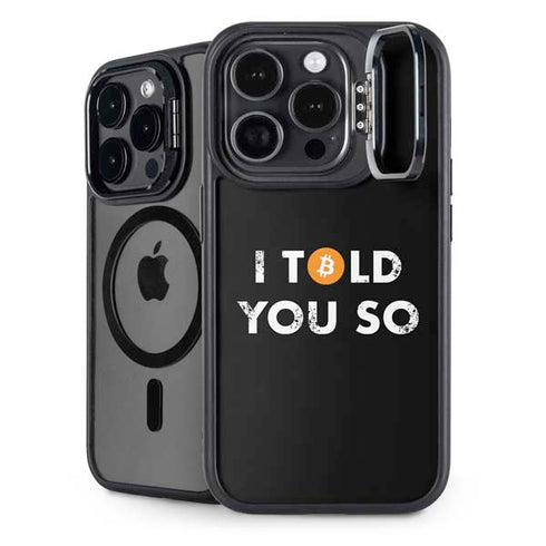 I Told You So iPhone 15 Pro Max Kickstand Case