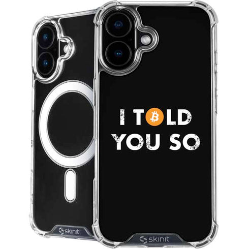 I Told You So iPhone 16 MagSafe Case