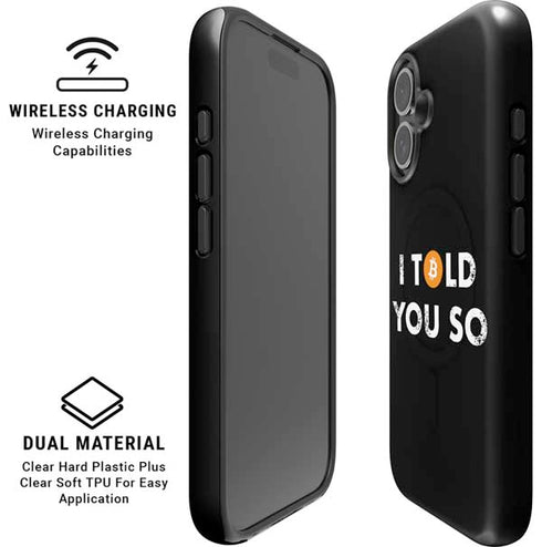 I Told You So iPhone 16 Plus Magsafe Impact Case