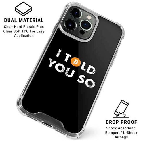 I Told You So iPhone 16 Pro Clear Case