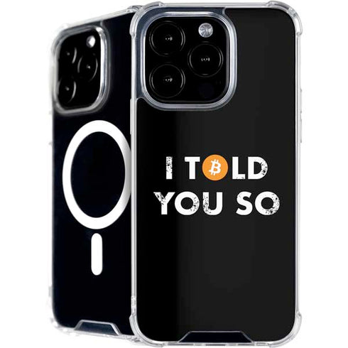 I Told You So iPhone 16 Pro Max MagSafe Case