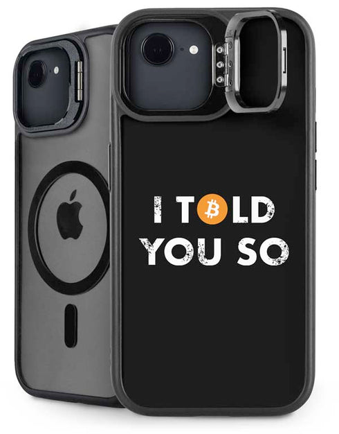 I Told You So iPhone 16e Kickstand Case