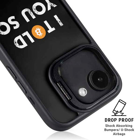 I Told You So iPhone 16e Kickstand Case