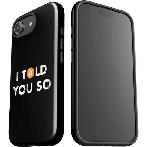 I Told You So iPhone 16e Impact Case