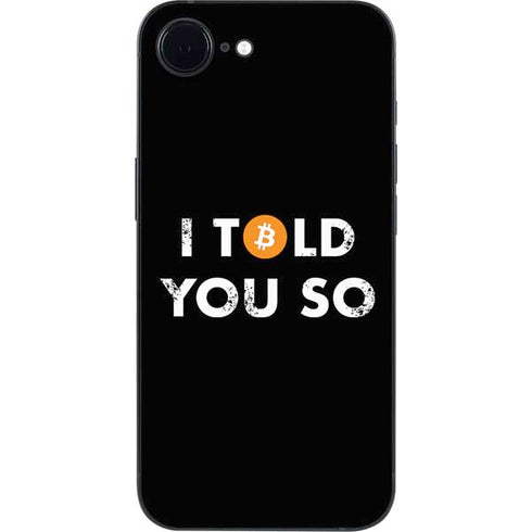 I Told You So iPhone 16e Skin