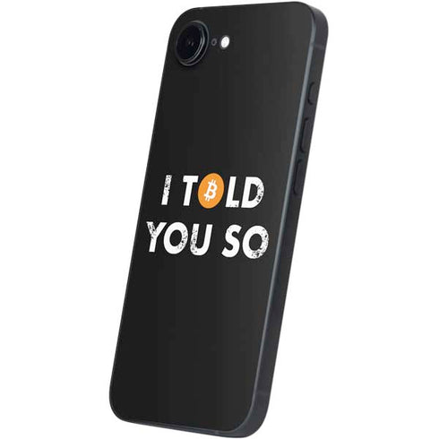 I Told You So iPhone 16e Skin