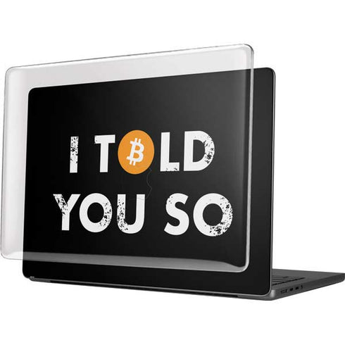 I Told You So MacBook Pro 14in (2021-24) Case plus Skin