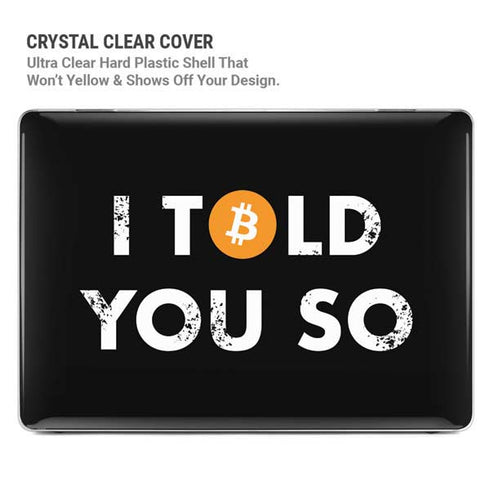 I Told You So MacBook Pro 14in (2021-24) Case plus Skin