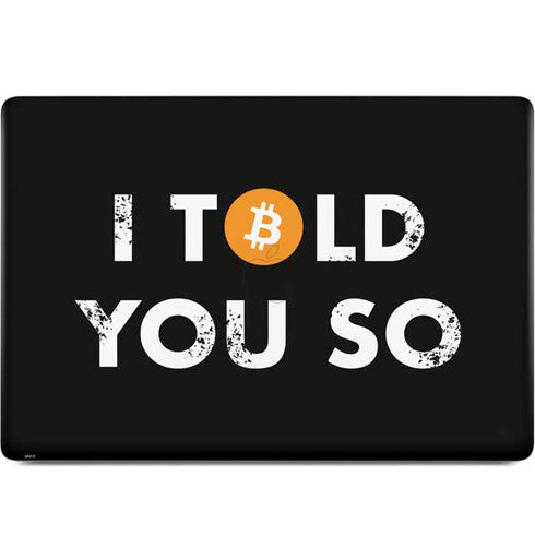 I Told You So MacBook Skins