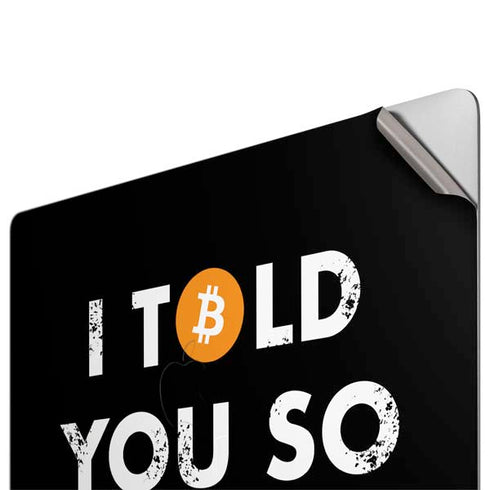I Told You So Apple MacBook Pro 16-inch Skin