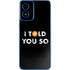 I Told You So Moto G Play 4G (2024) Skin