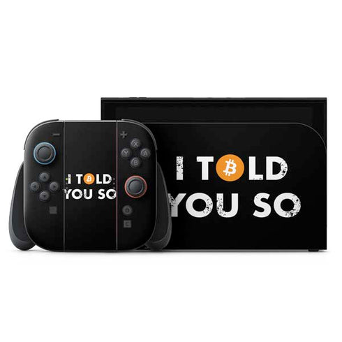 I Told You So Nintendo Skins