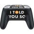 I Told You So Nintendo Switch 2 (2025) Pro Controller Skin