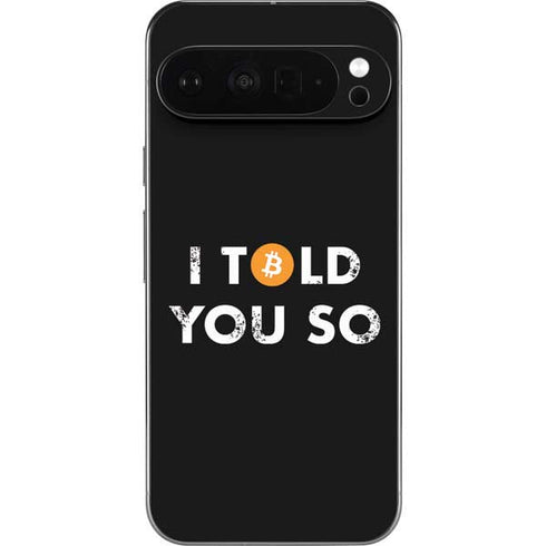 I Told You So Pixel 9 Pro XL Skin