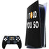 I Told You So PlayStation PS5 Skins