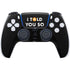 I Told You So PlayStation PS5 Skins