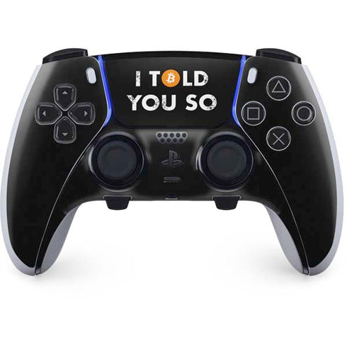 I Told You So PS5 DualSense Edge Pro Controller Skin