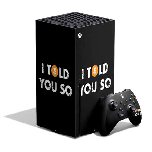 I Told You So Xbox Series X Bundle Skin