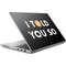 I Told You So HP ZBook Fury 16 G10 Skin