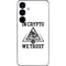 In Crypto We Trust Galaxy A16 5G Skin