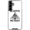 In Crypto We Trust Galaxy S26 Plus Clear Case