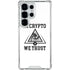 In Crypto We Trust Galaxy S26 Ultra Clear Case