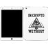 In Crypto We Trust iPad Skins