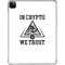 In Crypto We Trust iPad Pro 11in (2024) Clear Case