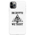 In Crypto We Trust iPhone Cases