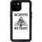 In Crypto We Trust iPhone 15 Plus Waterproof Case