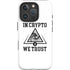 In Crypto We Trust iPhone 16 Pro Max Magsafe Impact Case