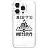 In Crypto We Trust iPhone 16 Pro Skin