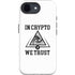 In Crypto We Trust iPhone 16e Impact Case