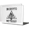 In Crypto We Trust MacBook Cases