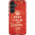 Keep Calm and Carry On Distressed Galaxy S25 Impact Case