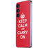 Keep Calm and Carry On Galaxy A55 5G Skin
