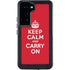 Keep Calm and Carry On Galaxy S24 Waterproof Case
