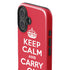 Keep Calm and Carry On iPhone 16 Plus Impact Case